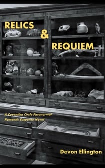 Relics and Requiem - Coventina Circle Paranormal Romance, #3