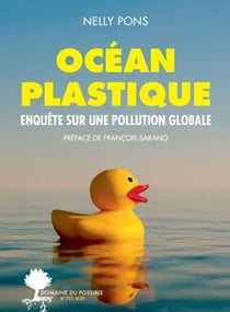 Océan plastique - Enquête sur une pollution globale