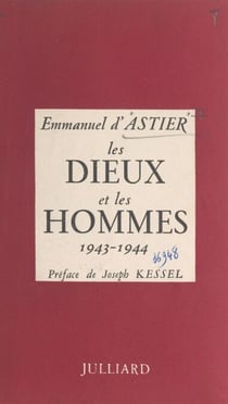 Les dieux et les hommes - 1943-1944