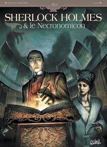 Sherlock Holmes &amp; le Nécronomicon T01 - L'ennemi intérieur