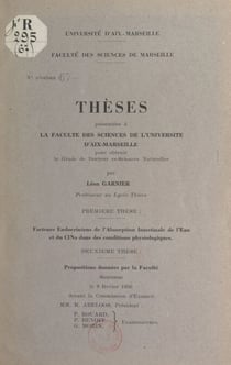 Facteurs endocriniens de l'absorption intestinale de l'eau et du ClNa dans les conditions physiologiques - Suivi de Propositions données par la Faculté