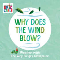 Why Does the Wind Blow? - Weather with The Very Hungry Caterpillar