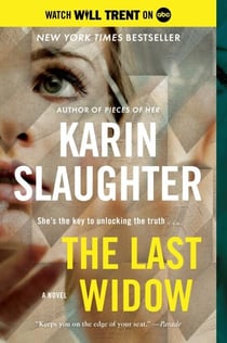 The Last Widow - A Will Trent Thriller