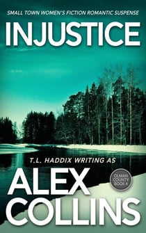 Injustice: Small Town Women's Fiction Romantic Suspense - Olman County, #4