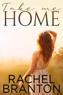 Take Me Home - Finding Home, #1