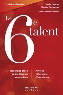 Le 6e talent - Rayonnez grâce au meilleur de vous-même