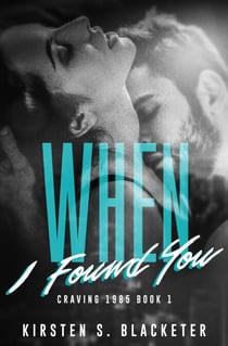 When I Found You - Craving 1985, #1