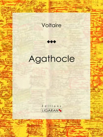 Agathocle - Tragédie en cinq actes