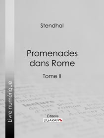 Promenades dans Rome - Tome second