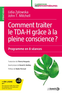 Comment traiter le TDA-H grâce à la pleine conscience ? - Programme en 8 séances