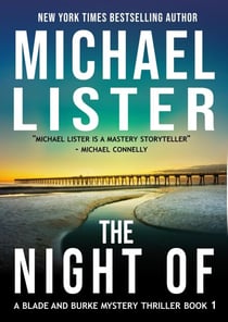 The Night Of - A Burke and Blade Mystery Thriller, #1