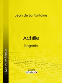 Achille - Tragédie