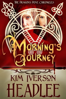 Morning's Journey - The Dragon's Dove Chronicles, #2