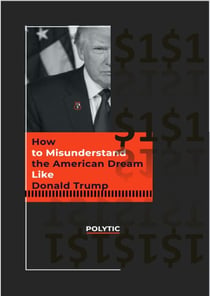 How to Misunderstand the American Dream Like Donald Trump - 1, #1