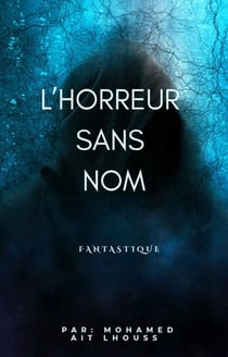 L'HORREUR SANS NOM