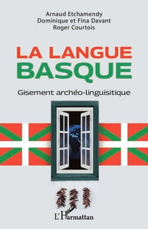 La langue basque - Gisement archéo-linguistique