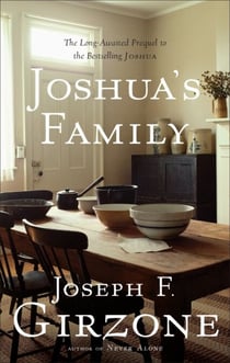 Joshua's Family - The Long-Awaited Prequel to the Bestselling Joshua
