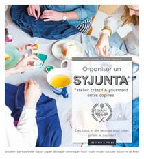 Organiser un Syjunta - Atelier créatif entre copines