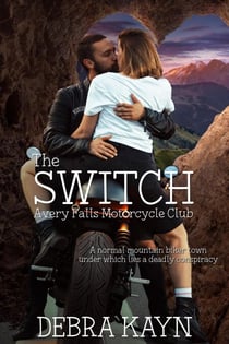 The Switch - Avery Falls Motorcycle Club, #1