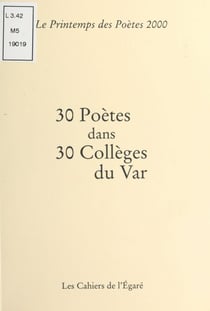 30 poètes dans 30 collèges du Var - Le Printemps des poètes 2000