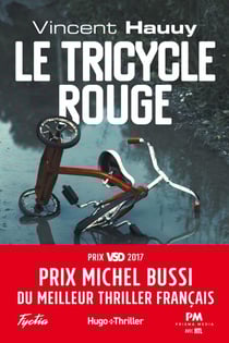 Le tricycle rouge - Prix Michel Bussi du meilleur thriller français