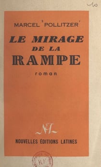 Le mirage de la rampe