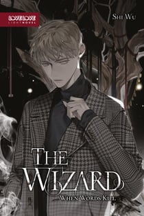The Wizard (Novel) - When Words Kill