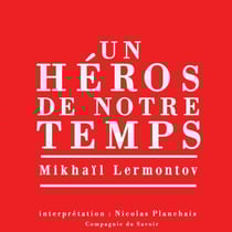 Un héros de notre temps, le plus grand roman russe classique