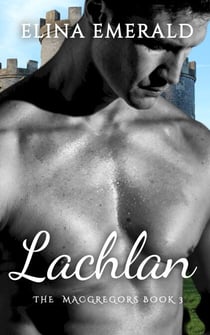 Lachlan - The MacGregors, #3