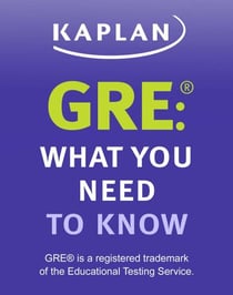 GRE: What You Need to Know - An Introduction to the GRE Revised General Test