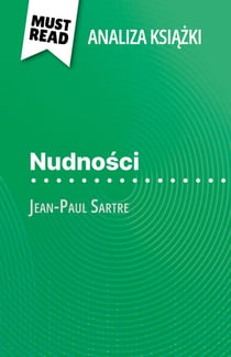 Nudności książka Jean-Paul Sartre (Analiza książki) - Pełna analiza i szczegółowe podsumowanie pracy