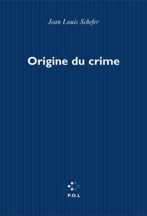 Origine du crime