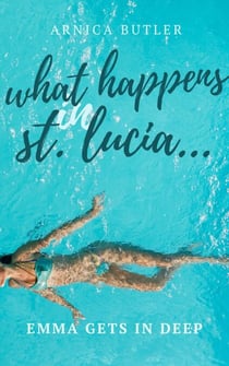 What Happens In St. Lucia III - What Happens In St. Lucia..., #3
