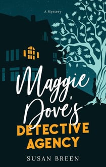 Maggie Dove's Detective Agency - Maggie Dove, #2