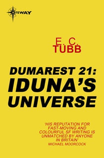 Iduna's Universe - The Dumarest Saga Book 21