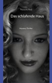 Das schlafende Haus - Mystery Thriller