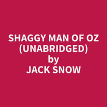 Shaggy Man of Oz (Unabridged)