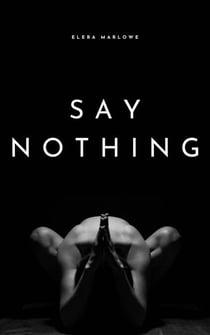 Say Nothing