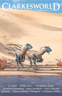 Clarkesworld Magazine Issue 219 - Clarkesworld Magazine, #219
