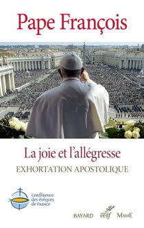 La joie et l'allégresse - Gaudete et Exsultate - Exhortation apostolique