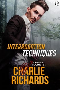 Interrogation Techniques - Shifter's Regime, #6