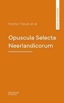 Opuscula Selecta Neerlandicorum