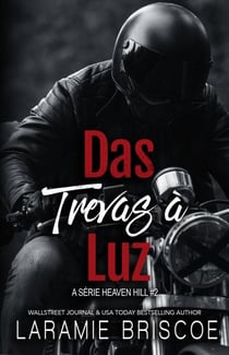 Das Trevas à Luz - A Série Heaven Hill, #2