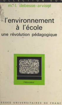 L'environnement à l'école - Une révolution pédagogique