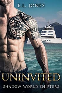 Uninvited - Shadow World Shifters, #2