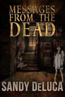 Messages from the Dead
