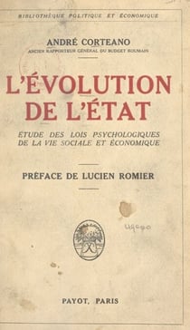L'évolution de l'État - Étude des lois psychologiques de la vie sociale et économique