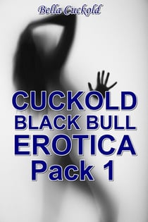 Cuckold Black Bull Erotica: Pack 1 - Watch Me!, #3
