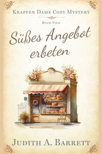 Süßes Angebot erbeten - Krapfen Dame Cozy Mystery, #4