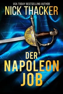 Der Napoleon-Job - Harvey Bennett Thrillers - German, #11